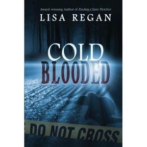 Cold-Blooded -- Lisa Regan